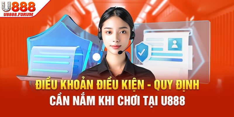 Điều khoản điều kiện sử dụng tài khoản tại U888