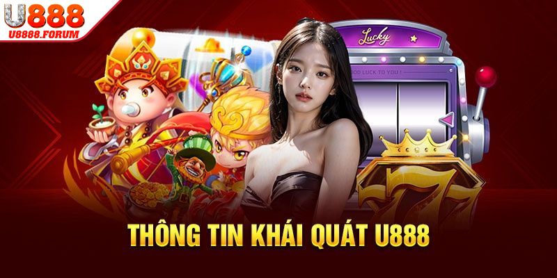 Giới thiệu U888 sân chơi cá cược uy tín hàng đầu